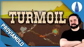ESTRAIAMO PETROLIO NELL'800! ▶▶▶ TURMOIL Gameplay ITA - PROVIAMOLO!
