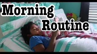 Summer Camp Morning Routine!!!!!