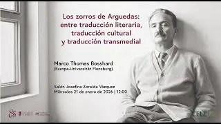 Los zorros de Arguedas: entre traducci&oacute;n literaria, traducci&oacute;n cultural y traducci&oacute;n transmedial