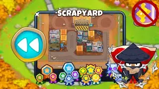 Scrapyard [Reverse] Guide | No Monkey Knowledge | BTD 6 (2023 Updated) 4K