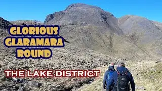 Glorious Glaramara Round - A Lake District Classic.