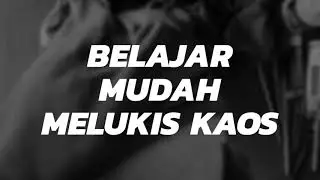 cara mudah belajar melukis kaos | bahan cat akrilik | 2019 |