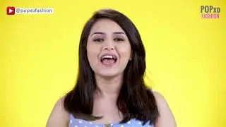 POPxo Team Shares Their Crazy Fashion Stories   POPxo Fashion