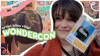 WonderCon Artist Alley Vlog!
