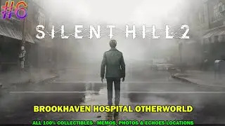 Silent hill 2 remake walkthrough #6 - Brookhaven hospital otherworld - All 100% missable collectible
