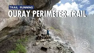 Entire Ouray Perimeter Trail in a Day + Vapor Caves!