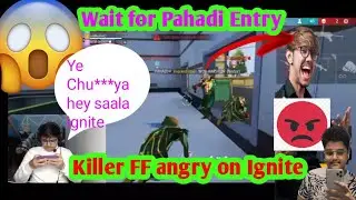 Killer angry on Ignite World of Battle 😲 Wait for End Pahadi heroic 😅Entry