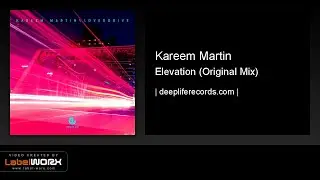 Kareem Martin - Elevation (Original Mix)