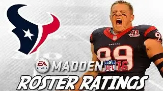 Early Madden 16 Ratings | Houston Texans ft. JJ Watt + Foster