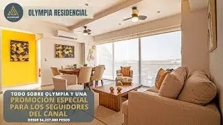 TODA LA INFORMACION DE OLYMPIA RESIDENCIAL | ¿Cómo puedo adquirir uno?