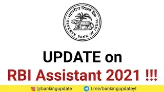 Update on RBI ASSISTANT 2021 !!!