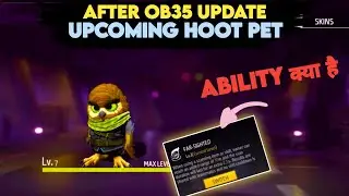 Upcoming New Pet [ Owl🦉 ] Hoot After OB35 Update ! Hoot Pet Ability Test - Garena Free Fire Max 2021