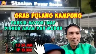 Tempat Parkir Inap Motor Di Stasiun Pasar Senen 11 Oktober 2023 || Tempat Parkir Aman Dan Murah