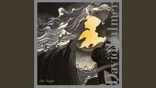 On Night: I. Himmelfahrt in Die Tiefen Der Nacht