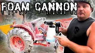 Using a $25 FOAM CANNON to WASH & WAX Our Tractor!