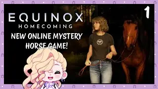 A New MMO Horse Game made for Adults?! Yes Please! - Equinox Homecoming [1]