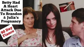 Brandon mom had a heart attack due to Brandon and Julia pregnancy | 90 day fianc&eacute; S8E11 Review