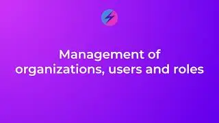 Management of organizations, users and roles | Embedded Payroll API