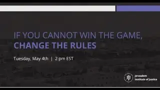 JIJ If You Cannot Win the Game Change the Rules - Webinar