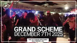 GRAND SCHEME @ The Ottobar Upstairs (Baltimore, MD) - December 7th 2025 *FULL SET*
