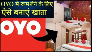 How to Create Oyo Account | Oyo Account kaise banaye | How to Make Account on Oyo App |