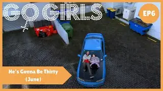 Go Girls - Season 3 (Episode 6)