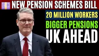 20 Million Workers to Benefit from New Pension Schemes Bill | Bigger UK Pensions Ahead
