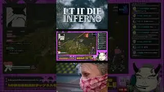 【LET IT DIE：INFERNO】初遭遇のエネミーに大苦戦　#shorts