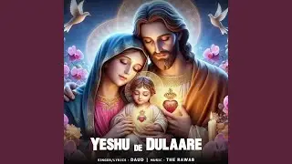 Yeshu De Dulaare