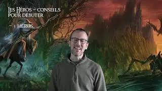 [Construire son deck] #1 - Le Choix des Héros