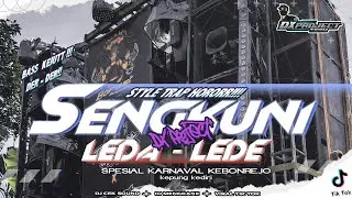 DJ SENGKUNI LEDA LEDE || STYLE TRAP HOROR NROTOK DER DER TERBARU || DX PROJECT