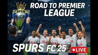 Can We Make Spurs Champions of England? | FC 25 Career Mode LIVE 🔴