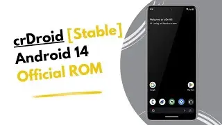crDroid Stable Android 14 Official ROM