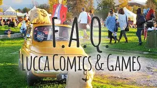 10 cose da sapere prima di andare al Lucca Comics & Games
