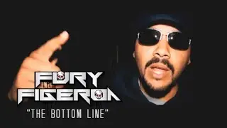 Fury Figeroa - The Bottom Line *Official Music Video*