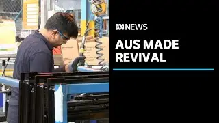 Reviving Australia's manufacturing industry | ABC News