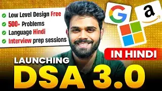 Live DSA Bootcamp in JAVA and C++ ( HINDI ) | FREE LLD | Interview-ready course  with 500+ problems