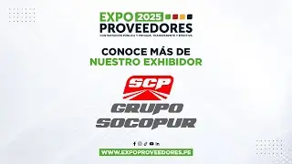 &iexcl;CONOCE M&Aacute;S SOBRE GRUPO SOCOPUR EN #EXPOPROVEEDORES2025!