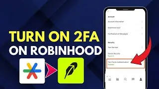 How To Turn On 2FA On Robinhood