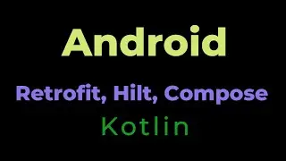 Android Jetpack Compose, RecyclerView, Hilt, Coroutine, ViewModel, Kotlin