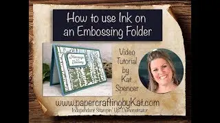 How to use Ink on an Embossing Folder