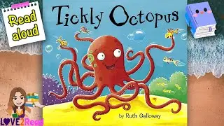 TICKLY OCTOPUS | Ruth Galloway | Read aloud #storyoftheweek