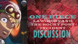 Law, Koby, and the Rocky Port Incident | One Piece Theory