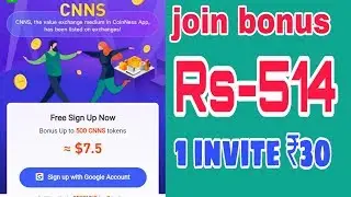 CoinNees app payment proof,  joining bonus Rs- 514 = $7.5. get free unlimited earning in Dollar