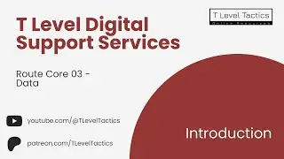 00 Introduction - Route Core 03 Data - T Level Digital Support Services