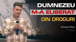 Sebastian Petruț // Dumnezeu m-a ELIBERAT din droguri (mărturie)
