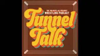 Tunnel Talk #226 - That's What the Cage is For