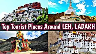 Places to Visit in Leh, Ladakh || Most Beautiful Places to Visit in Leh Ladakh || Leh Ladakh Tourism