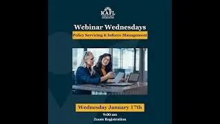 KAFL Presents: WW - Policy Servicing & Inforce Management