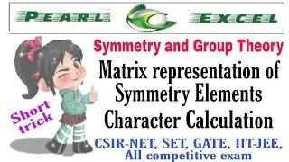 Easy way to understand matrix representation of symmetry elements and its character calculation.